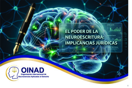 EL PODER DE LA NEUROESCRITURA: IMPLICANCIAS JURIDICAS